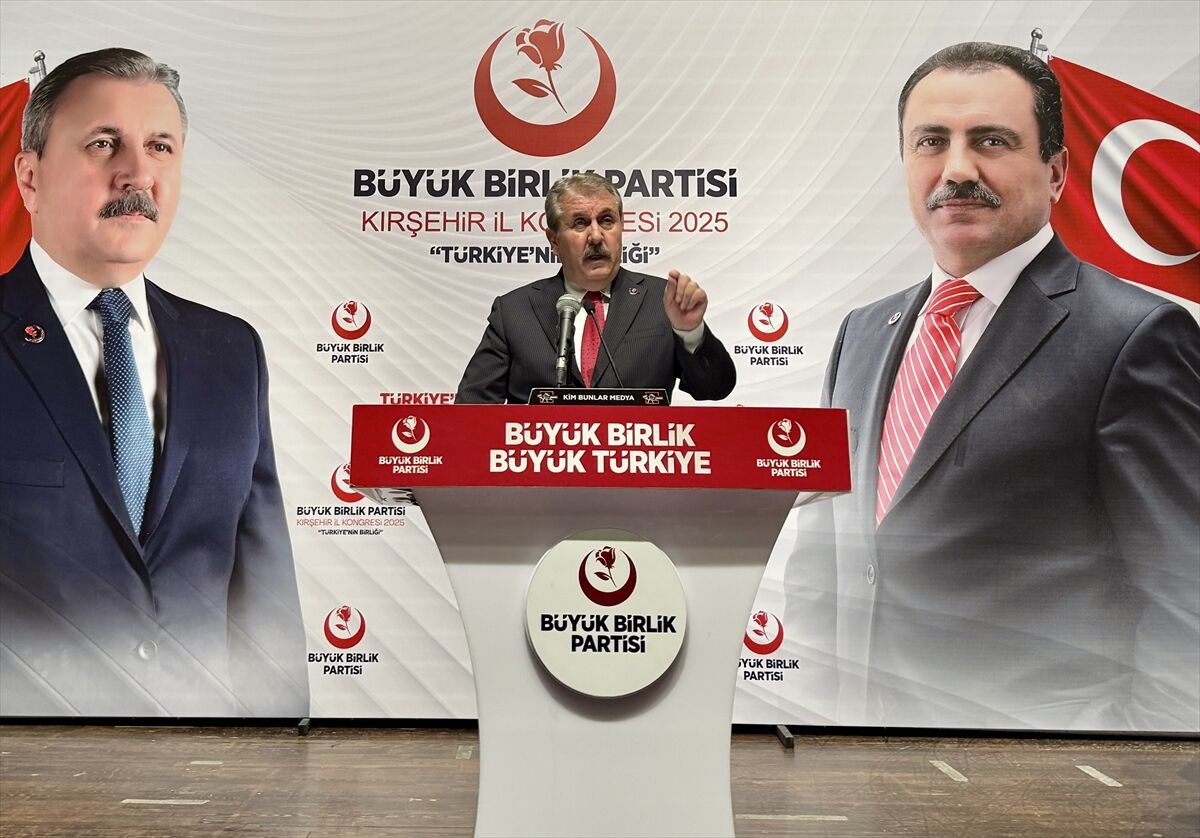 BBP Genel Başkanı Destici, partisinin Kırşehir İl Kongresi'nde konuştu: