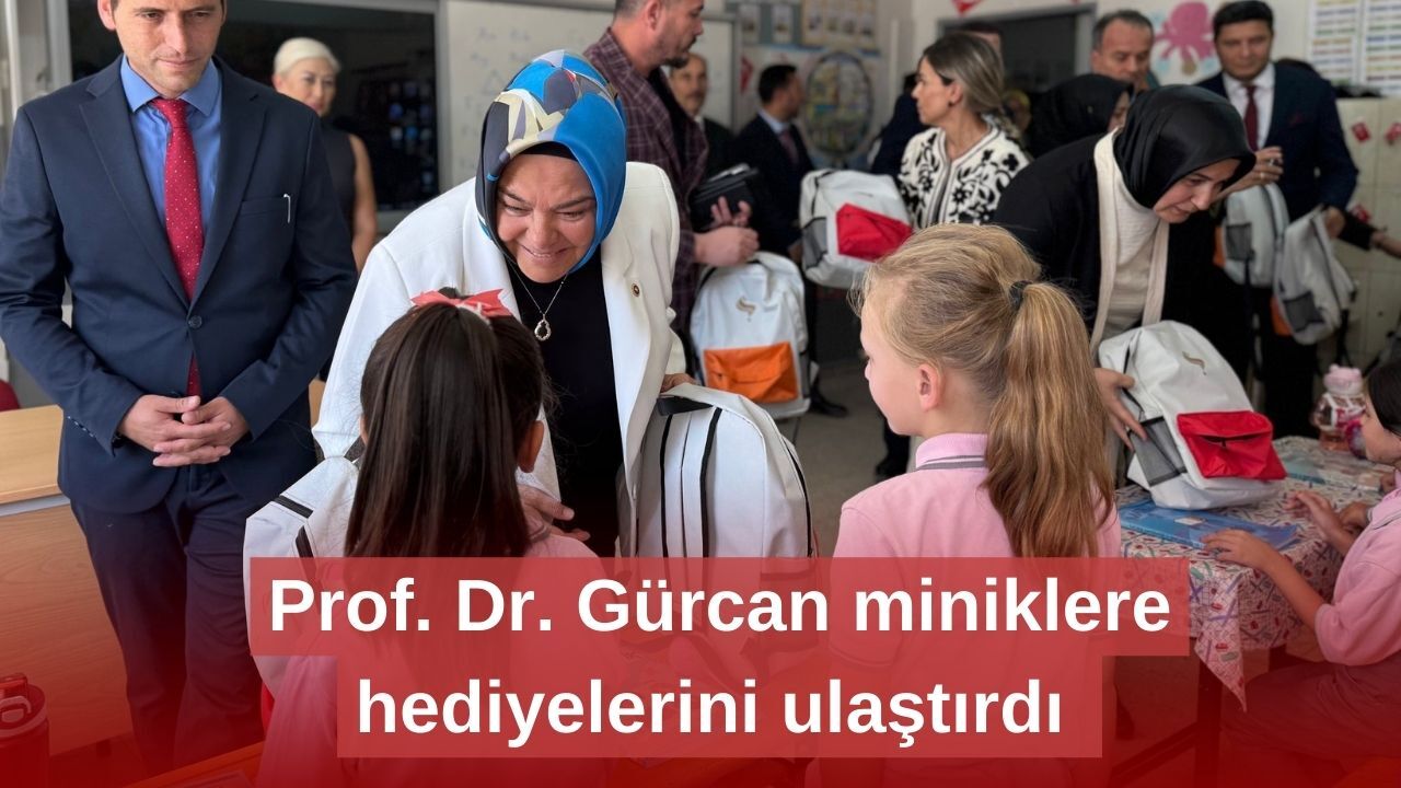 Prof. Dr. Gürcan miniklere hediyelerini ulaştırdı