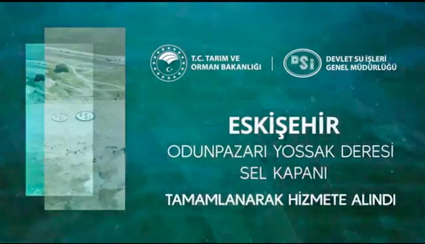 Yossak Deresi Sel Kapanı Projesi Tamamlandı