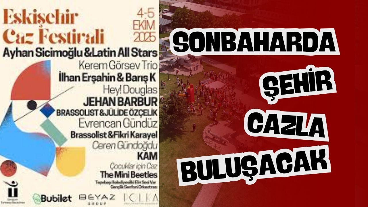 Eskişehir'de caz rüzgarı esecek