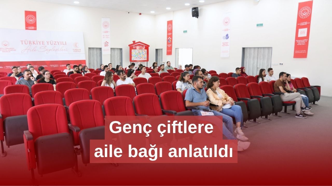 Genç çiftlere aile bağlarının önemi anlatıldı