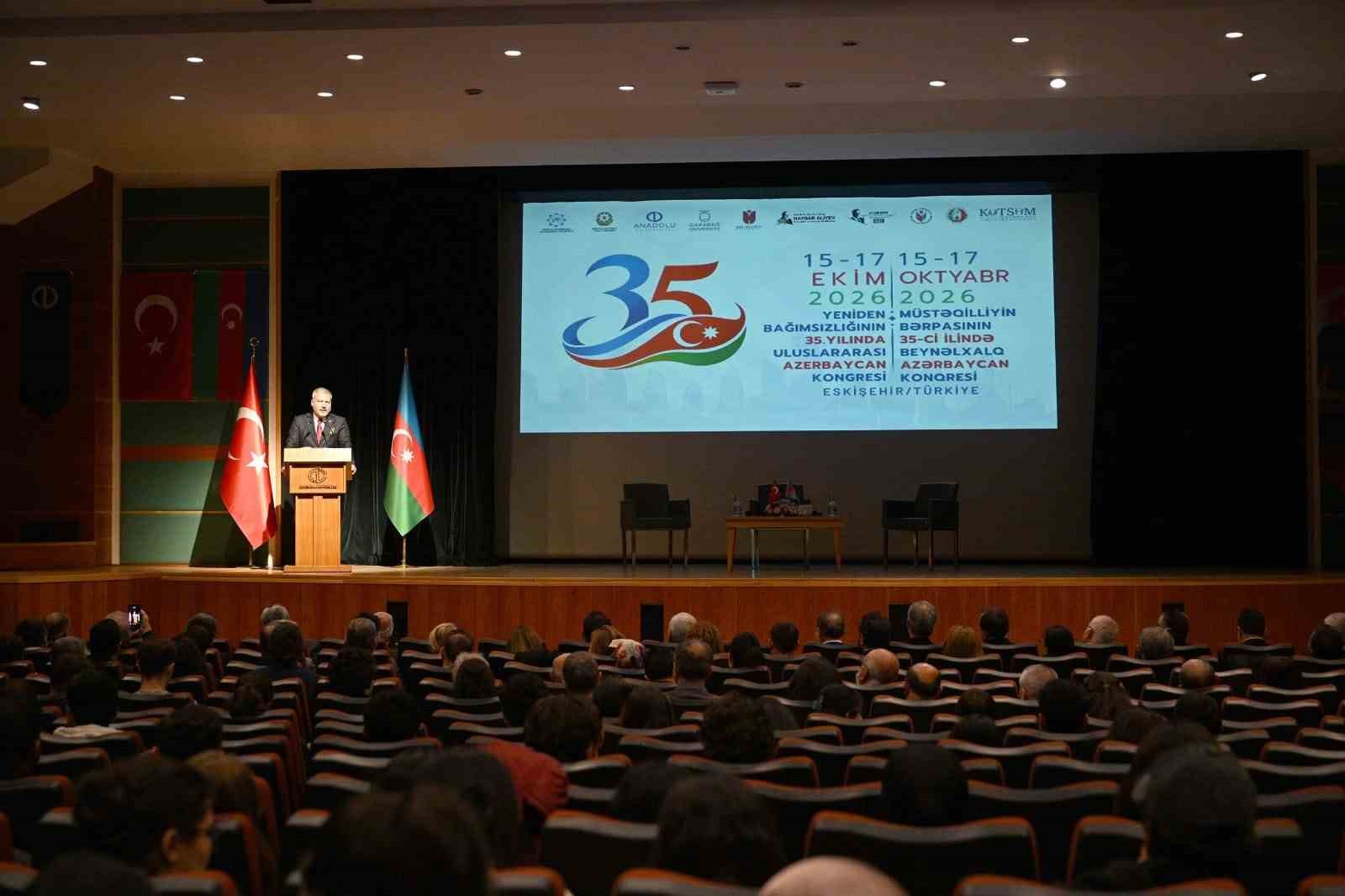 Anadolu Üniversitesinde Azerbaycan’ın bağımsızlığı ve Türk dünyasının geleceği ele alındı