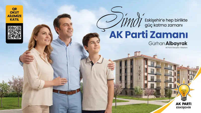 AK Parti İl Başkanı Albayrak’tan Eskişehirlilere Üyelik Çağrısı