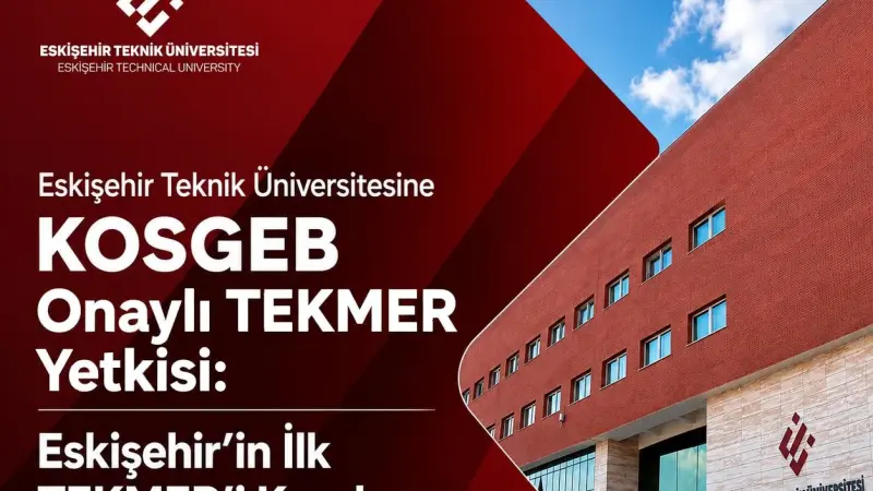 Eskişehir Teknik Üniversitesi İlin İlk TEKMER'ini Kuruyor