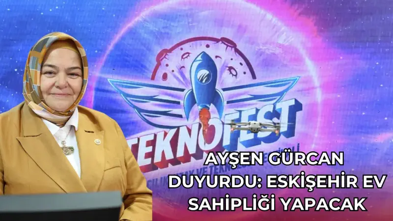 Eskişehir TEKNOFEST Heyecanına Ortak Oluyor